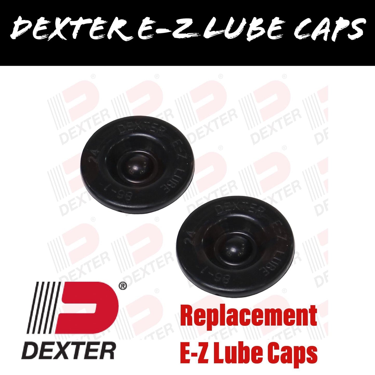 DEXTER EZ LUBE REPLACEMENT RUBBER CAPS