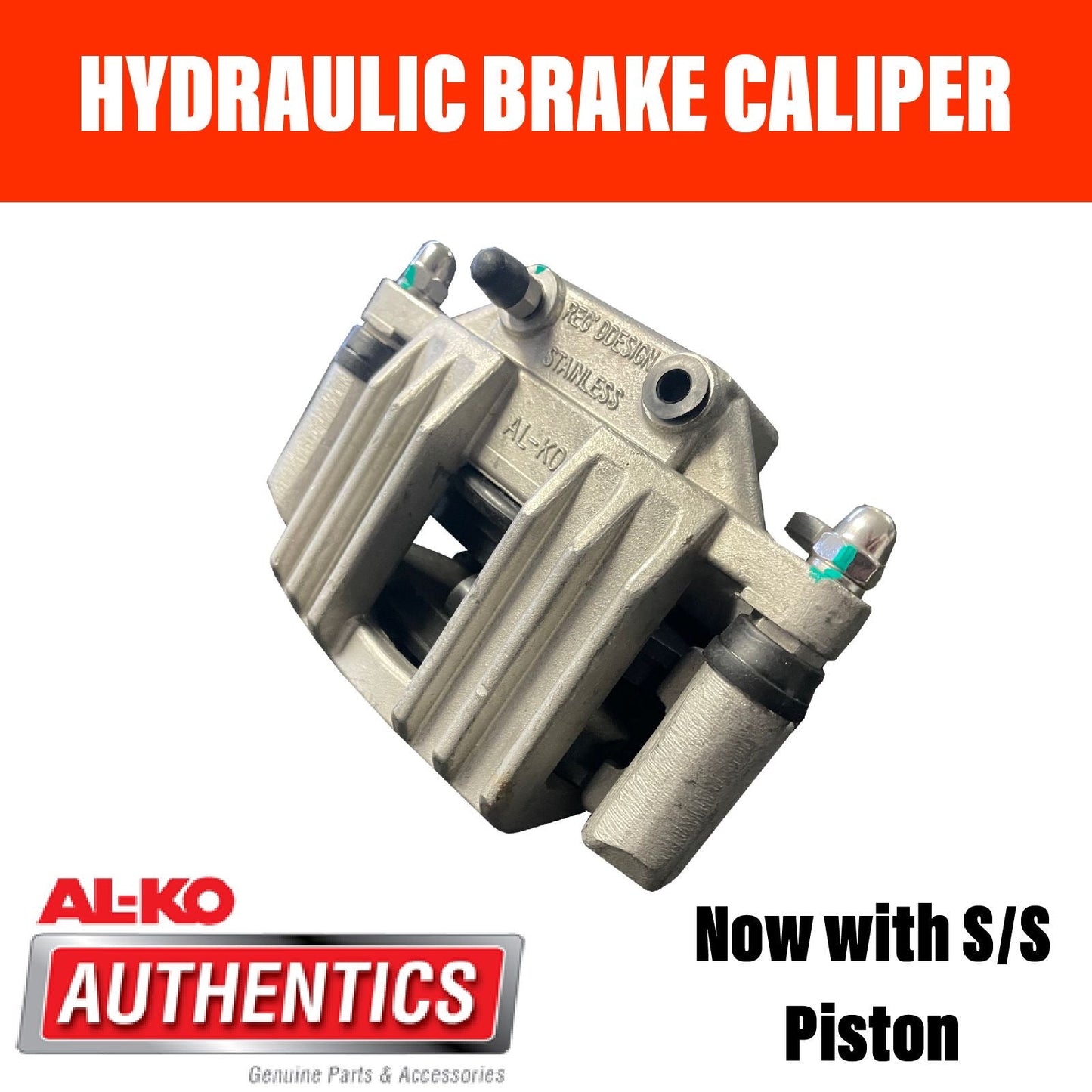 AL-KO STAINLESS STEEL Hydraulic Brake Calipers NEW S/S PISTON
